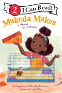 Image for "Makeda Makes a Home for Subway"