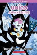 Image for "Unico: Awakening (Volume 1): an Original Manga"