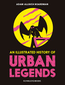 Image for "An Illustrated History of Urban Legends"