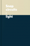 Snap Circuits Lights library of things